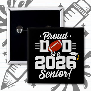Class of 2026 Senior Year Football Dad Senior 2026 15 Cm Square Badge