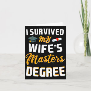 Class of 2026 survived wife masters degree card