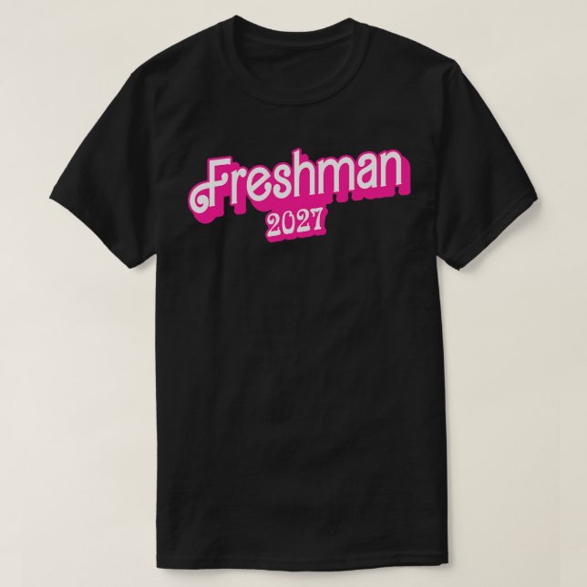 Class of 2027 Freshman Gifts Funny Freshman 2027 T-Shirt (Design Front)