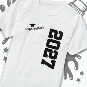 Class of 2027 Graduation Sign My Shirt Senior 2027