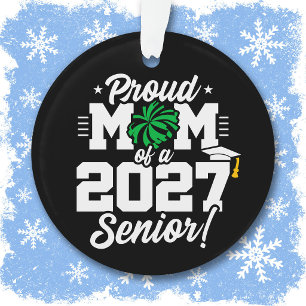 Class of 2027 Senior Graduation Cheer Proud Mum Ornament