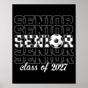 Class of 2027 soccer senior graduation poster