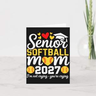 Class of 2027 softball mom senior graduation card