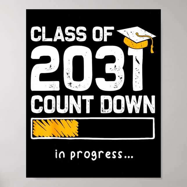Class of 2031 Count Down Graduating Fun First Day Poster (Front)
