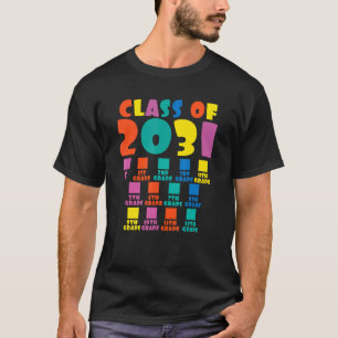 Class Of 2031 Grow With Me First Day Of School Che T-Shirt