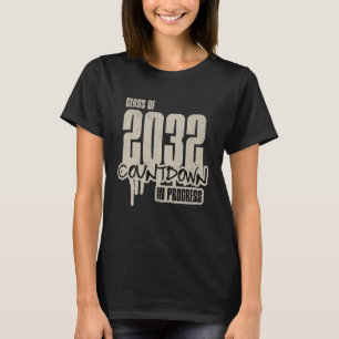 Class of 2032 Countdown Funny Graduate Student Gra T-Shirt
