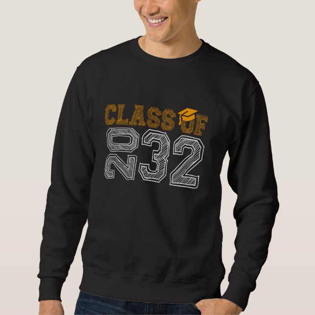 Class Of 2032 Grow With Me Class 2032 Idea Senior  Sweatshirt (Front)