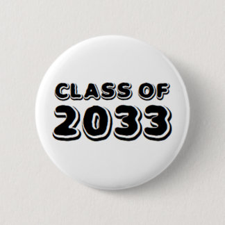 class of 2033  6 cm round badge