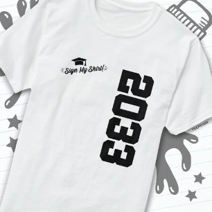 Class of 2033 Graduation Sign My Shirt Senior 2033
