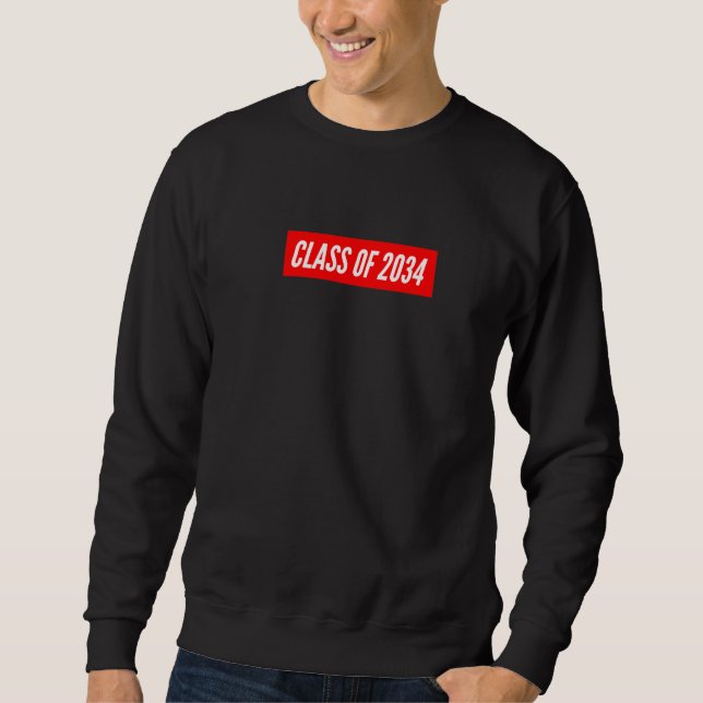 Class Of 2034 Senior Graduation 2034 Sweatshirt (Front)