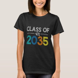 Class Of 2035 First Day Of School Graduation Teach T-Shirt