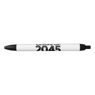Class of 2045 black ink pen