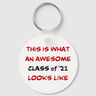 class of '21, awesome key ring