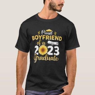Class Of 23 Graduate Sunflower Proud Boyfriend Of  T-Shirt
