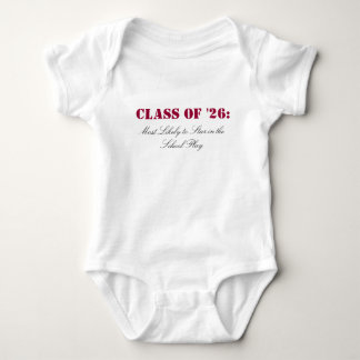 Class of '26:, Most Likely to Star in the Schoo... Baby Bodysuit