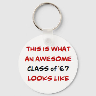 class of '67, awesome key ring