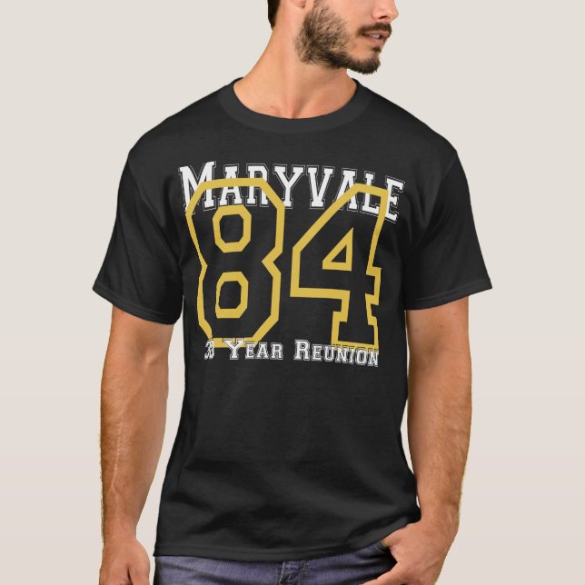 Class of 84 Maryvale High School 30 Year Reunion T-Shirt (Front)