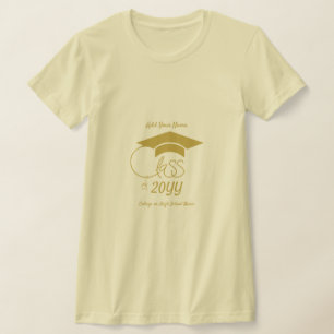 Class of... and Inspirational Quote- Gold Design T-Shirt
