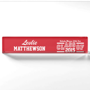 Class of ANY year custom text & color nameplate