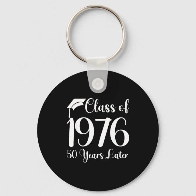 Class Reunion 1976 50 Later Key Ring (Front)
