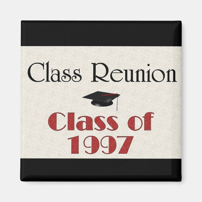 Class Reunion 1997 Magnet (Front)