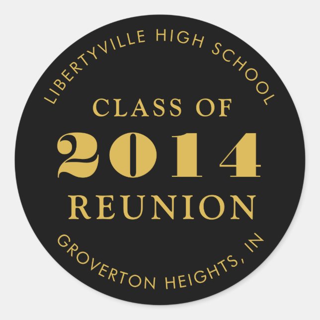 Class Reunion Black Gold or Custom Colour Classic Round Sticker (Front)