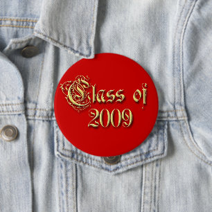 Class Reunion Class of 2009 10 Cm Round Badge