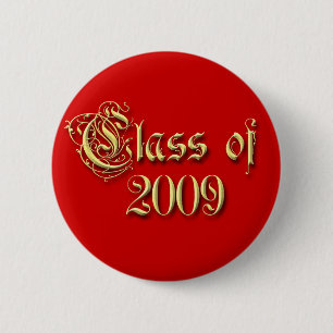Class Reunion Class of 2009 6 Cm Round Badge