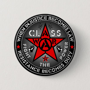 CLASS WAR - Fight The Power 6 Cm Round Badge