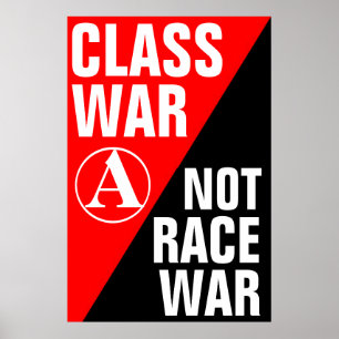 class war not race war poster