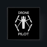 Classes Drone Pilot 15 Cm Square Badge<br><div class="desc">Classes Drone Pilot</div>