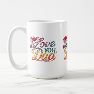 Classic 15 oz Mug - "Love You, Dad"  
