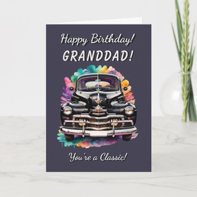 Classic 1940 Car Granddad You're Classic Birthday Card (Front)
