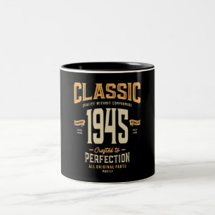 Classic 1945 78th Birthday Two-Tone Coffee Mug