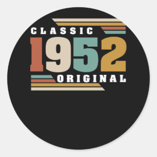 Classic 1952 Original 70th Birthday 70 Year Old Round Sticker