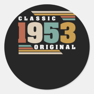 Classic 1953 Original 69th Birthday 69 Year Old Classic Round Sticker