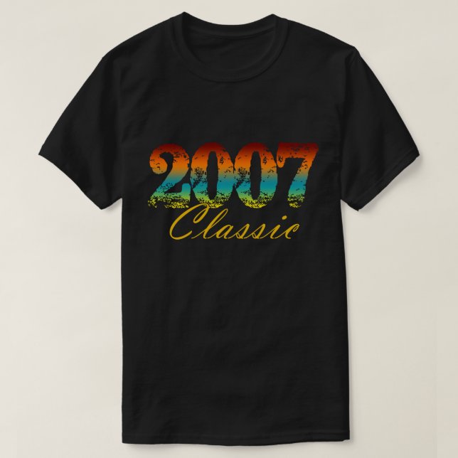 Classic 2007 Tee Born in 2007 Birthday Gifts (Design Front)