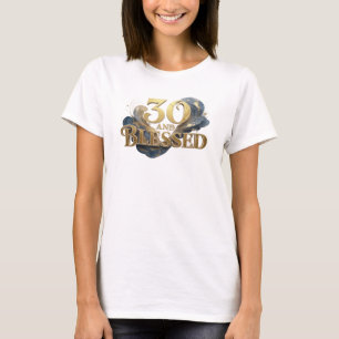 Classic 30 AND BLESSED Creative Print T-Shirt