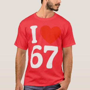 Classic 67 Meme I Love Six Seven Retro Design T-Shirt
