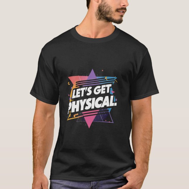 Classic 80s Gym Let's Get Physical Fitness Costume T-Shirt (Front)