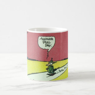 Classic "Another Dull Day" Mug