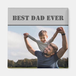 Classic Best Dad Ever Photo Grey Magnet