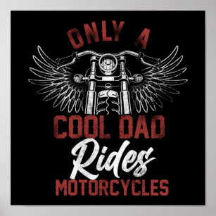 Classic Biker Only A Cool Dad Rides Motorcycles Poster