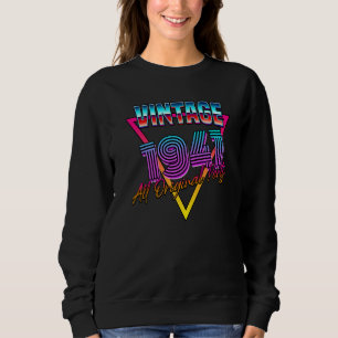 Classic Birthday Vintage Born In 1941 Original Pa Sweatshirt