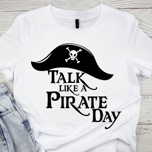 Classic Black and White Talk Like a Pirate Day T-Shirt