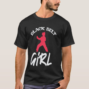 Classic Black Belt Girl - Karate Taekwondo Kung Fu T-Shirt