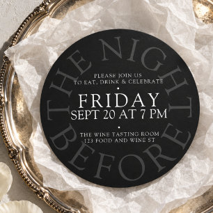 Classic Black The Night Before Round Rehearsal Invitation