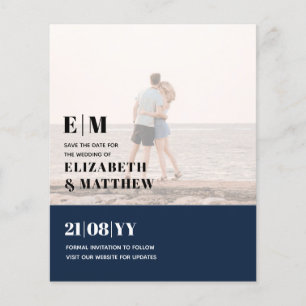 Classic BOLD PHOTO OVERLAY Save the Dates BUDGET Flyer