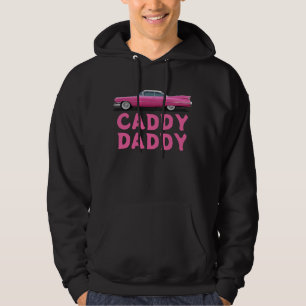 CLASSIC CAR PINK CADDY DADDY DAD HOODIE