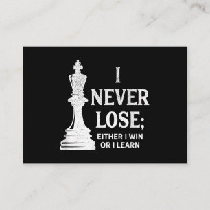 Classic Chess Design, I Never Lose; I Either Win Enclosure Card